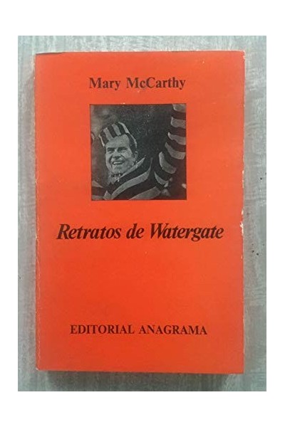 Retratos de Watergate - Mary McCarthy.
